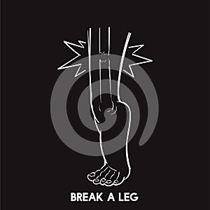 Break a leg idiom illustration