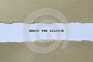 break the silence on white paper photo