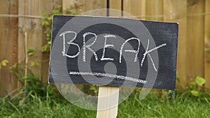 Break written