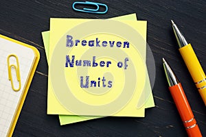 Breakeven Number of Units sign on the page