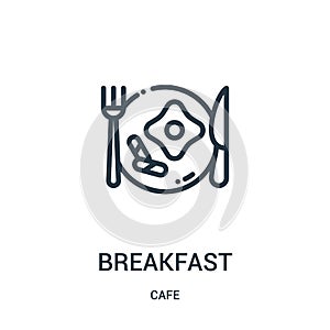 breakfast icon vector from cafe collection. Thin line breakfast outline icon vector illustration. Linear symbol