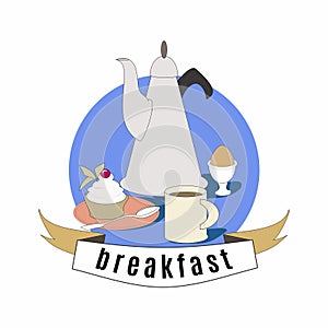 Breakfast Poster.Coffee,cake and egg. Colorfool vintage illustration.