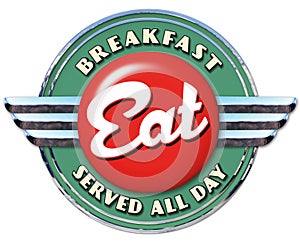 Breakfast Served All Day Sign Vintage Diner