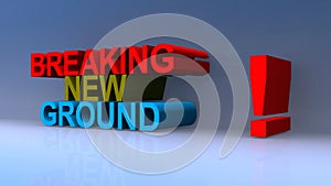 Breaking new ground on blue