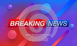 Breaking News Background. Planet News. Business Technology. Vector illustration template for your design