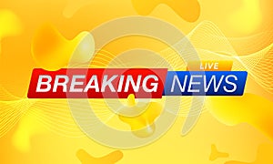Breaking News on gradient liquid yellow background. Planet News Background Business Technology. Bright design texture. Vector