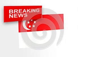 Breaking news, Singapore country`s flag and the inscription news