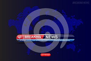 Breaking News template title with technology world map on white background for screen TV channel. Flat vector