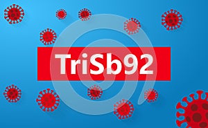 Breaking news about TriSb92 as a potential inhibitor against SARS-CoV-2 variants including Omicron on blue background