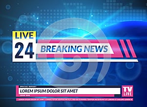 Breaking news. Tv reporting screen banner template design. Breaking television news, online broadcast vector background