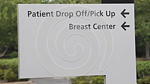 Breast Center Patient Drop Off Sign