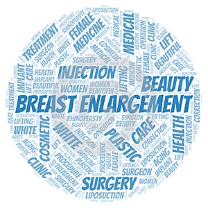 Breast Enlargement typography word cloud create with the text only. Type of plastic surgery