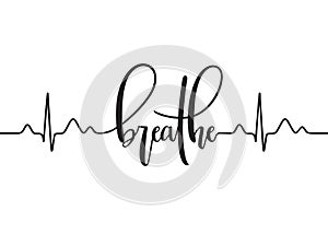 Breathe typography with cardiogram line