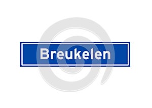 Breukelen isolated Dutch place name sign. City sign from the Netherlands.