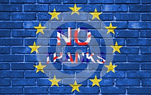 Brexit blue european union EU flag on brick wall and word no thanks with great britain flag