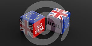Brexit, deal or no deal concept. United Kingdom and European Union flags on dice. 3d illustration