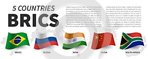 BRICS . Association of 5 countries and flags  and map . Waving flag design . Vector