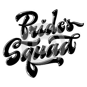 Bride`s Squad - hand drawn modern lettering phrase.