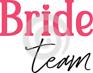 Bride team calligpahy wedding shower sign