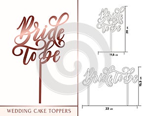 Bride to be cake toppers for laser or milling cut. Wedding rose photo