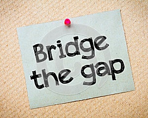 Bridge the gap