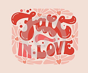 Bright love themed modern lettering quote illustration - Fall in love. St Valentine trendy typography design.