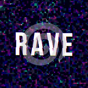 Bright rave sign