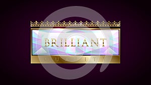 Brilliant quality product banner tag. Premium rectangle diamond label with golden frame and crown on dark purple background. VIP
