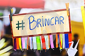 Brincar message, brincar, hashtag brincar, written brincar photo