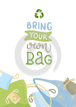 Bring your own bag poster with handdrawn lettering