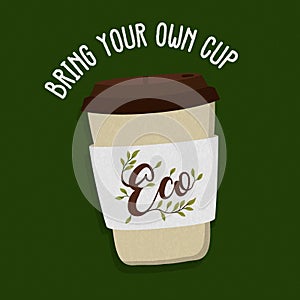 Bring your own cup poster label for eco business