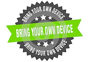 bring your own device sign. bring your own device circular band label. bring your own device sticker