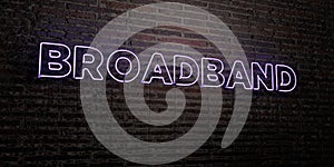 BROADBAND -Realistic Neon Sign on Brick Wall background - 3D rendered royalty free stock image