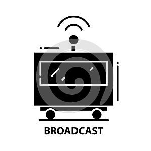 broadcast icon, black vector sign with editable strokes, concept illustration
