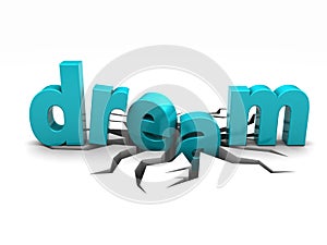 Broken dream