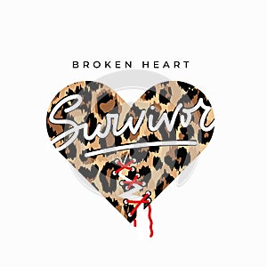 Broken heart survivor fashion print with sewed up broken heart and leopard print. Inspirational love card. Vector illustration