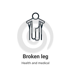 Broken leg outline vector icon. Thin line black broken leg icon, flat vector simple element illustration from editable health and