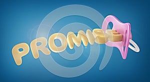Broken promises concept. Baby nipple with promise word.
