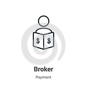 Broker outline vector icon. Thin line black broker icon, flat vector simple element illustration from editable payment concept