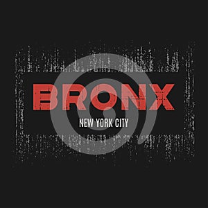 Bronx t-shirt and apparel design with grunge effect and textured