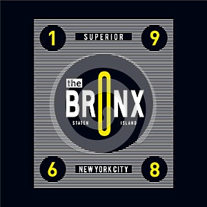 The bronx  typography design for t shirt, vector artistic illustration graphic style - Vector