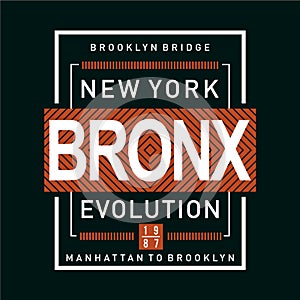 Bronx typography design tee for t shirt