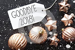 Bronze Christmas Balls, Snowflakes, English Text Goodbye 2018