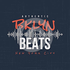 Brooklyn beats. T-shirt and apparel design