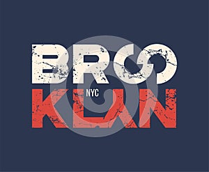 Brooklyn nyc t-shirt and apparel design with grunge effect.