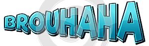 Brouhaha isolated word text