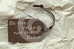 Brown Label With Quote Voice Echo Paper Background