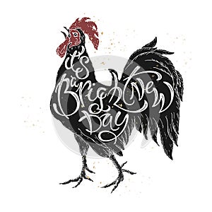 Brush lettering inspiration quote placed in a form of a singing rooster and saying It is a bright new day.