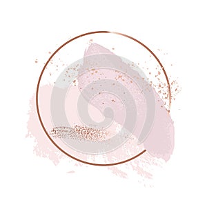 Brush strokes in gentle delicate pink tones and rose gold circle frame. Abstract vector foil sparkle background.