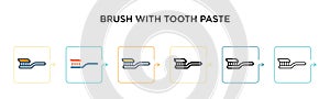 Brush with tooth paste vector icon in 6 different modern styles. Black, two colored brush with tooth paste icons designed in